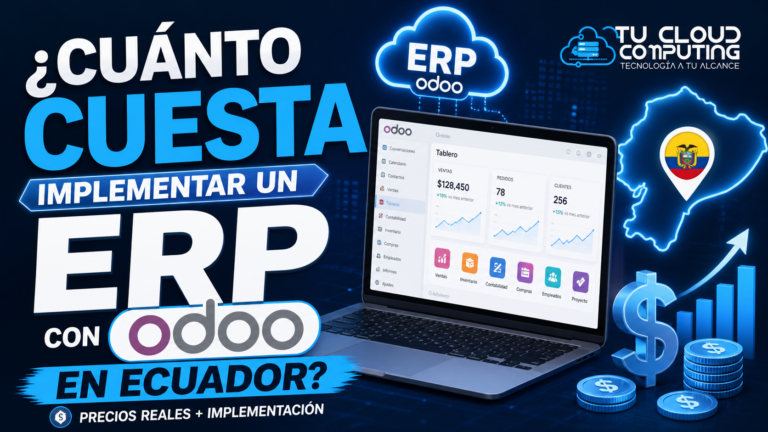 ¿Cuánto cuesta implementar un ERP con Odoo en Ecuador?